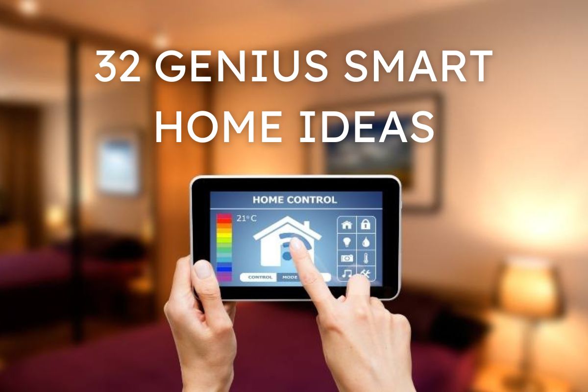 Smart Home Automation Ideas